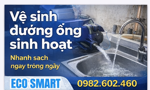 Dịch vụ vệ sinh đường ống sinh hoạt tại nhà